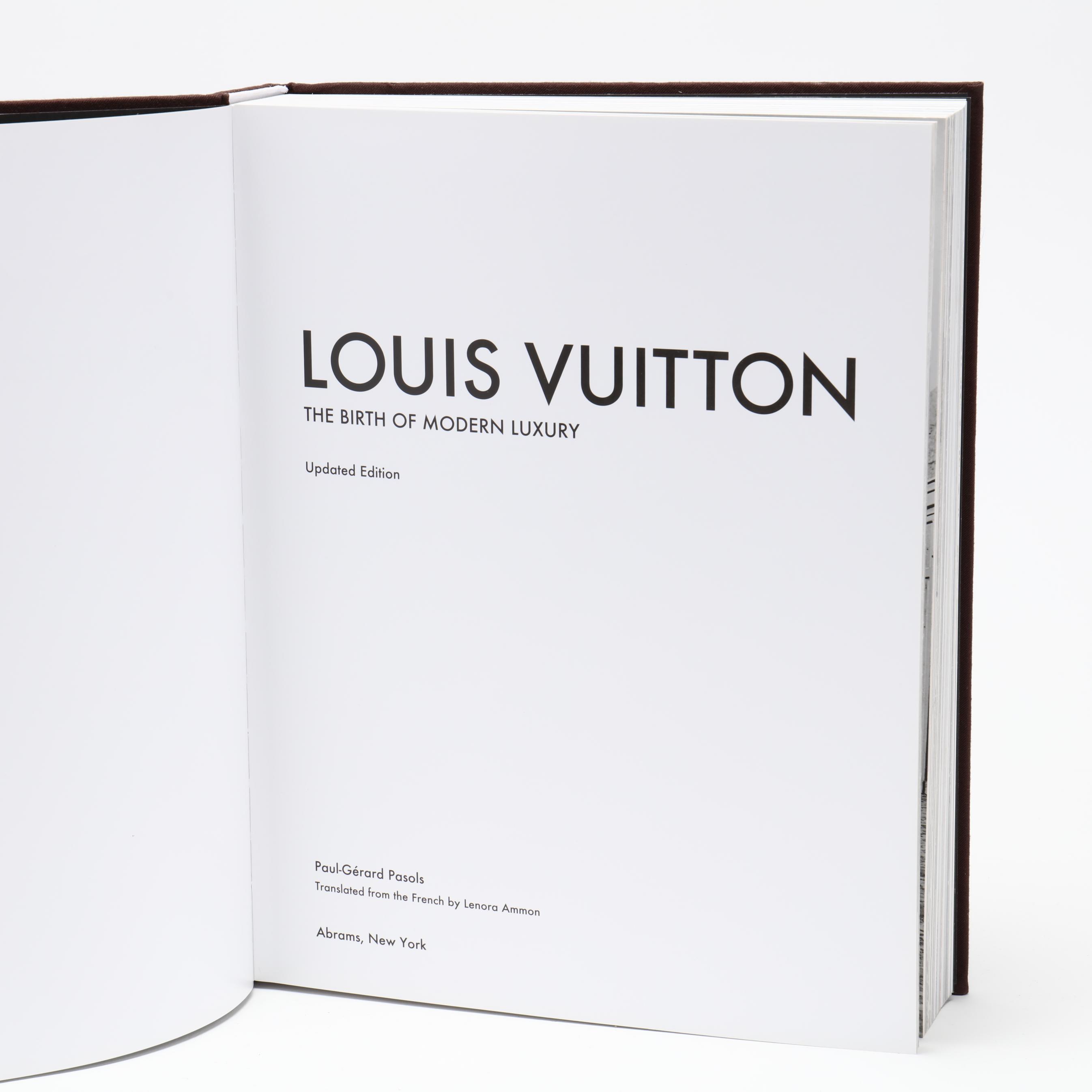 Louis Vuitton The Birth Of Modern Luxury Updated Edition