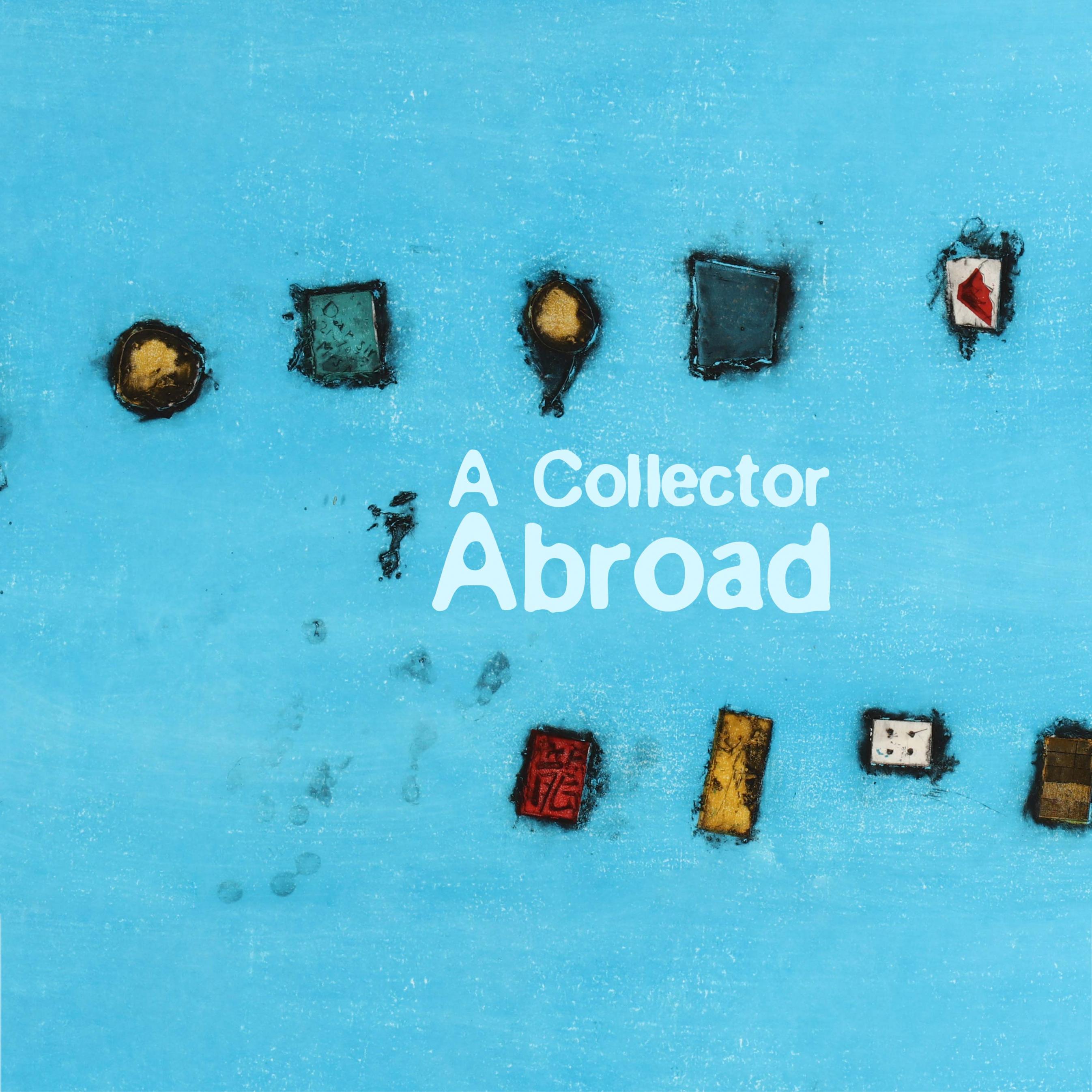 a-collector-abroad