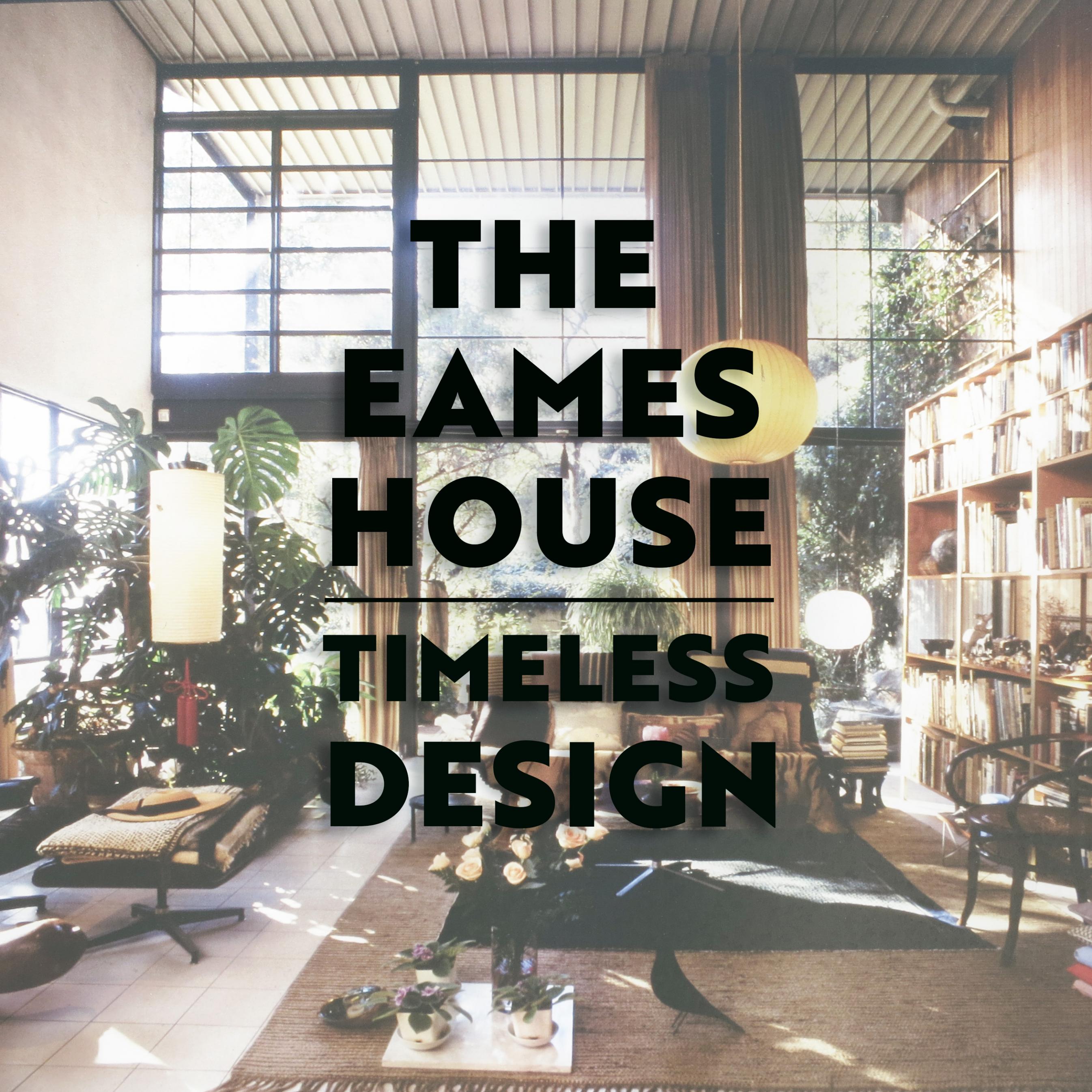 the-eames-house-timeless-design