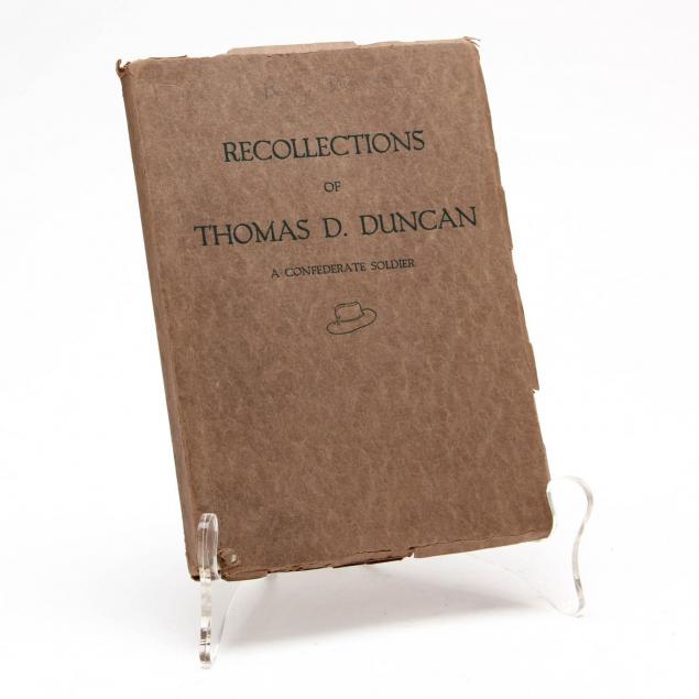 i-recollections-of-thomas-d-duncan-a-confederate-soldier-i