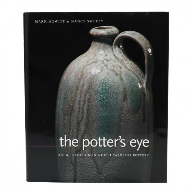 hewitt-sweezy-i-the-potter-s-eye-art-tradition-in-north-carolina-pottery-i