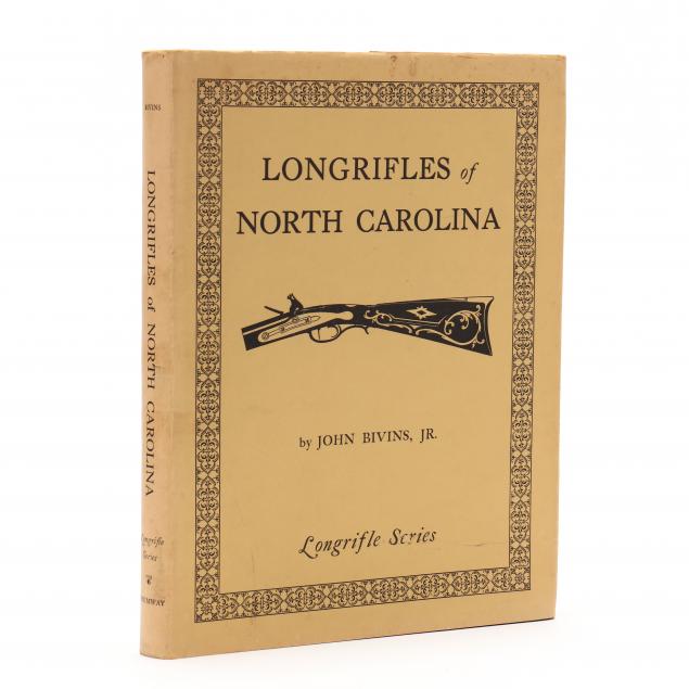 bivins-john-jr-i-long-rifles-of-north-carolina-i