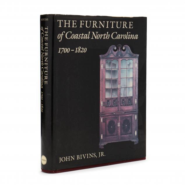 bivins-john-jr-i-the-furniture-of-coastal-north-carolina-1700-1820-i