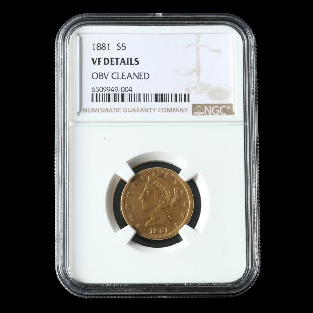 1881-5-liberty-head-gold-half-eagle-ngc-vf-details-obverse-cleaned