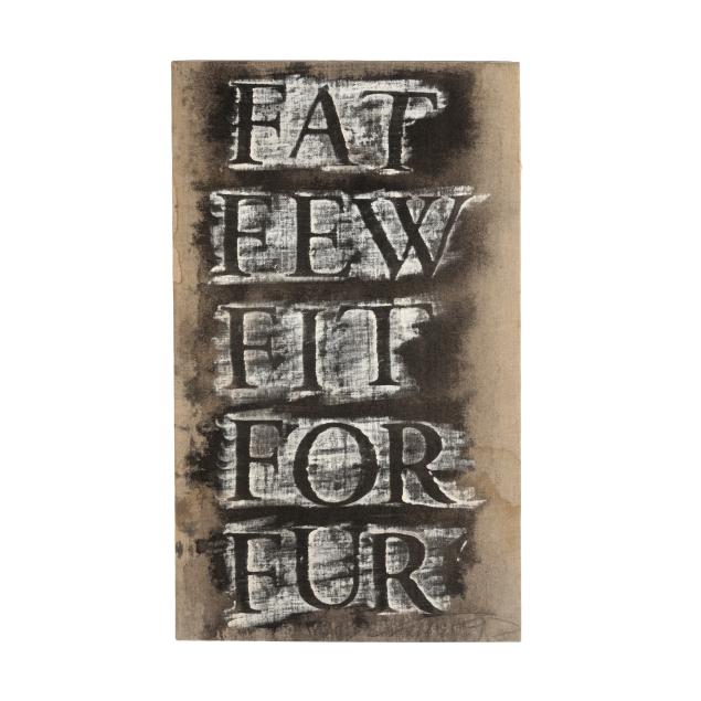 vernon-pratt-nc-1941-2000-i-fat-few-fit-for-fur-i